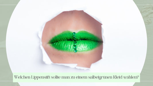 Welchen Lippenstift sollte man zu einem salbeigrünen Kleid wählen